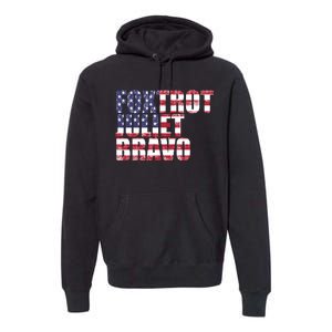 FJB Foxtrot Juliet Bravo USA Anti Biden Premium Hoodie