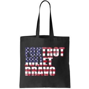 FJB Foxtrot Juliet Bravo USA Anti Biden Tote Bag