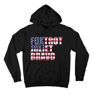 FJB Foxtrot Juliet Bravo USA Anti Biden Tall Hoodie