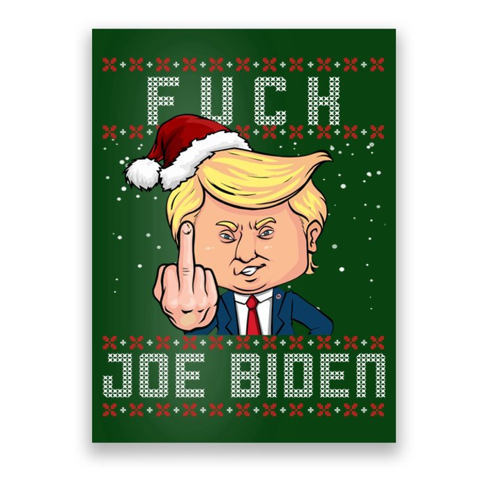 FJB F Joe Biden Trump Middle Finger Ugly Christmas Poster