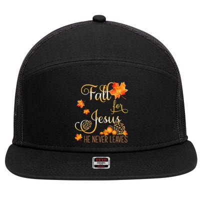 Fall For Jesus He Never Leaves Autumn Christian Prayers 7 Panel Mesh Trucker Snapback Hat