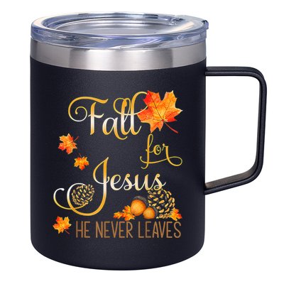 Fall For Jesus He Never Leaves Autumn Christian Prayers 12oz Stainless Steel Coffee Mug