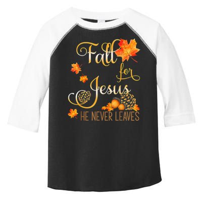 Fall For Jesus He Never Leaves Autumn Christian Prayers Toddler Fine Jersey T-Shirt