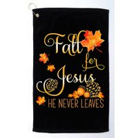 Fall For Jesus He Never Leaves Autumn Christian Prayers Golf Towel