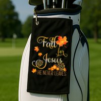 Fall For Jesus He Never Leaves Autumn Christian Prayers Golf Towel