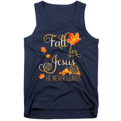 Fall For Jesus He Never Leaves Autumn Christian Prayers Tank Top