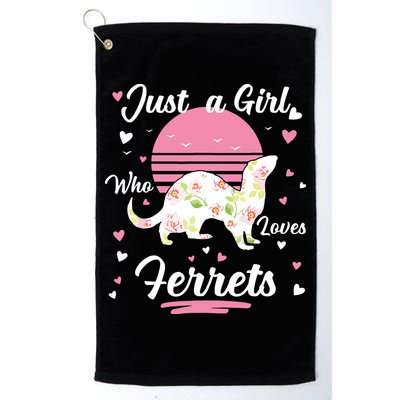 Ferret Ferret Just A Girl Who Loves Ferrets Golf Towel