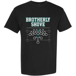 Funny Football Joke Brotherly Shove  Brotherly Shove Garment-Dyed Heavyweight T-Shirt