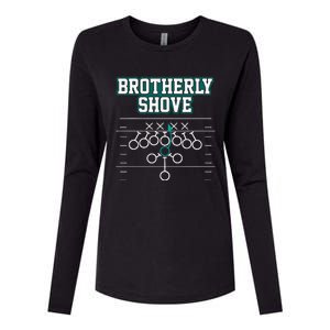 Funny Football Joke Brotherly Shove  Brotherly Shove Womens Cotton Relaxed Long Sleeve T-Shirt