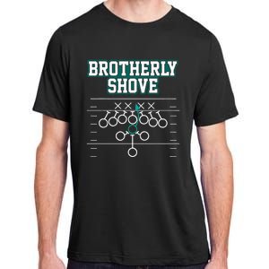 Funny Football Joke Brotherly Shove  Brotherly Shove Adult ChromaSoft Performance T-Shirt