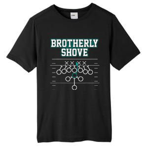 Funny Football Joke Brotherly Shove  Brotherly Shove Tall Fusion ChromaSoft Performance T-Shirt