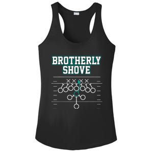 Funny Football Joke Brotherly Shove  Brotherly Shove Ladies PosiCharge Competitor Racerback Tank