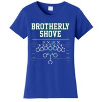 Funny Football Joke Brotherly Shove  Brotherly Shove Women's T-Shirt