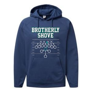 Funny Football Joke Brotherly Shove  Brotherly Shove Performance Fleece Hoodie