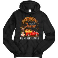 Fall For Jesus He Never Leaves Thanksgiving Party Tie Dye Hoodie