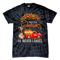 Fall For Jesus He Never Leaves Thanksgiving Party Tie-Dye T-Shirt