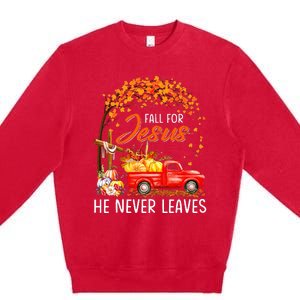 Fall For Jesus He Never Leaves Thanksgiving Party Premium Crewneck Sweatshirt