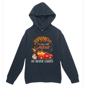 Fall For Jesus He Never Leaves Thanksgiving Party Urban Pullover Hoodie