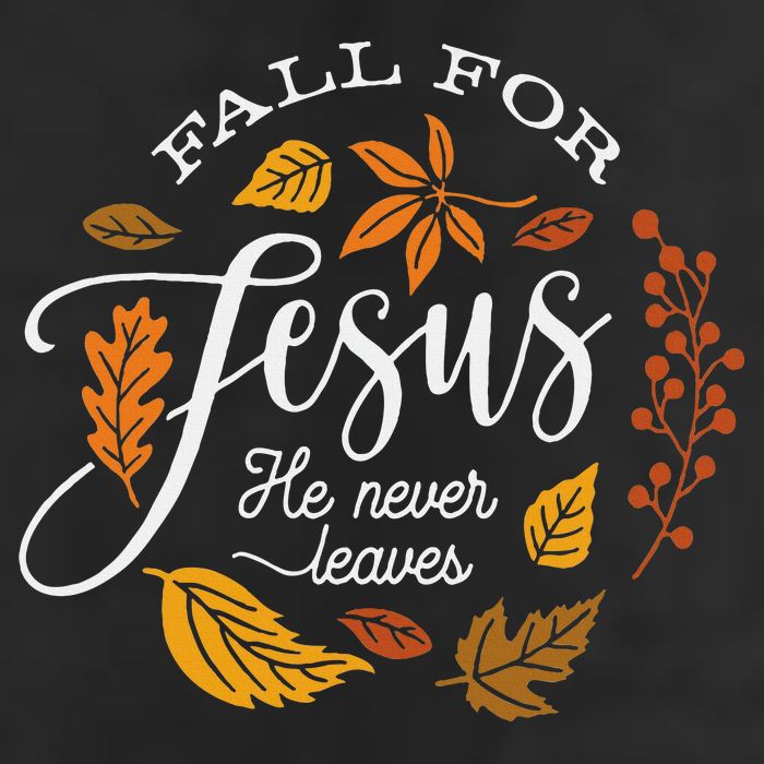 Fall For Jesus He Never Leaves Cool Comfort Performance Bucket Hat