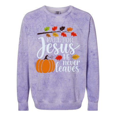 Fall For Jesus He Never Leaves Colorblast Crewneck Sweatshirt