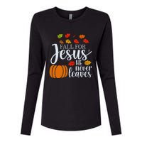 Fall For Jesus He Never Leaves Womens Cotton Relaxed Long Sleeve T-Shirt