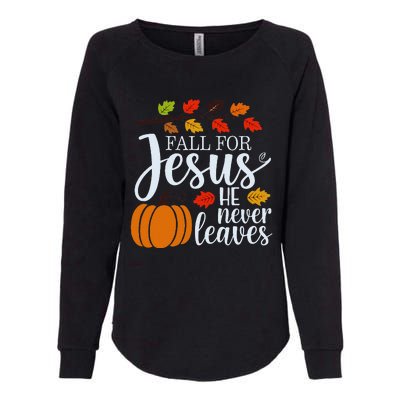 Fall For Jesus He Never Leaves Womens California Wash Sweatshirt