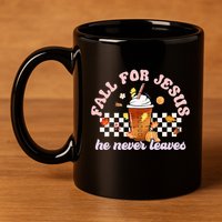 Fall For Jesus Pumpkin Spice Autumn Vibes 11oz C Handle Ceramic Mug