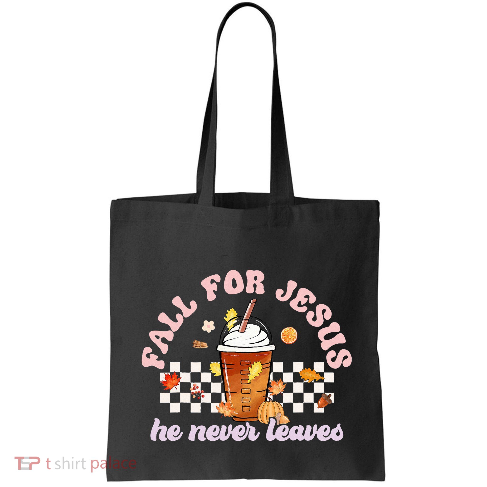 Fall For Jesus Pumpkin Spice Autumn Vibes Bag