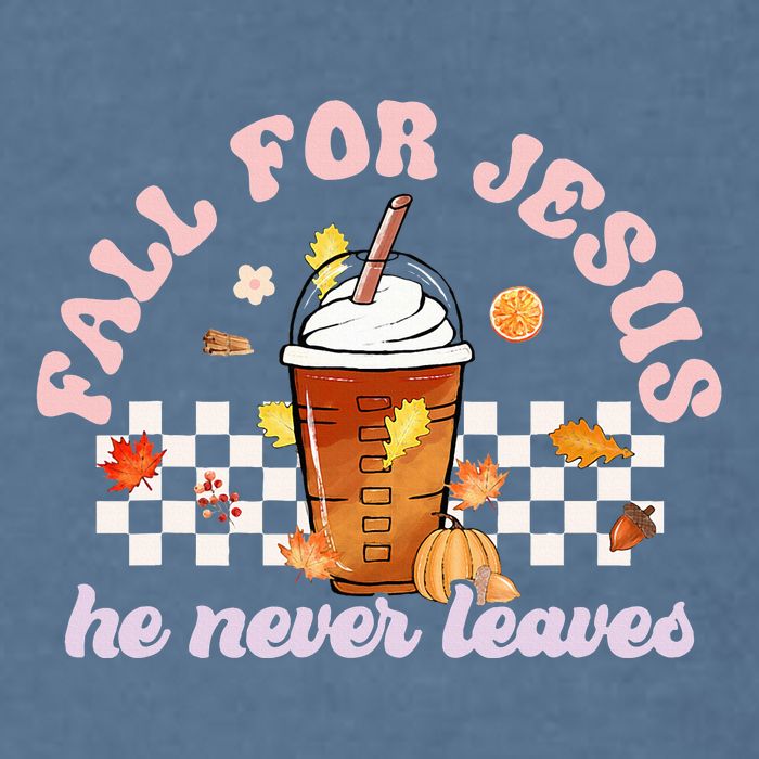 Fall For Jesus Pumpkin Spice Autumn Vibes Garment-Dyed Sweatshirt