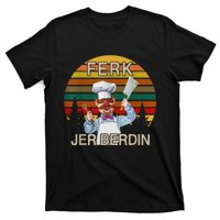 Funny Ferk Jer Berdin Retro Vintage Gift T-Shirt