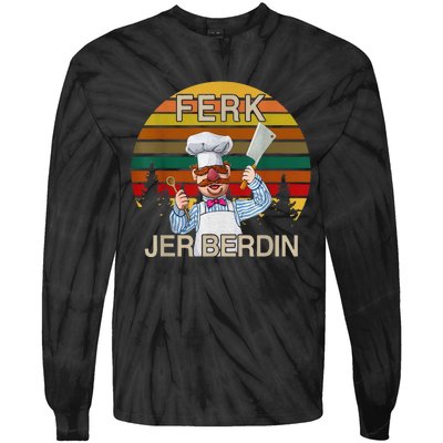 Funny Ferk Jer Berdin Retro Vintage Gift Tie-Dye Long Sleeve Shirt