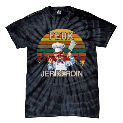 Funny Ferk Jer Berdin Retro Vintage Gift Tie-Dye T-Shirt