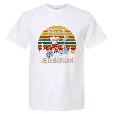 Funny Ferk Jer Berdin Retro Vintage Gift Garment-Dyed Heavyweight T-Shirt