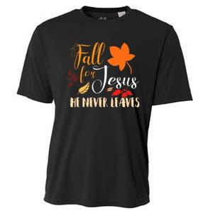 Fall For Jesus He Never Leaves Christian Autumn Thanksgiving Cooling Performance Crew T-Shirt