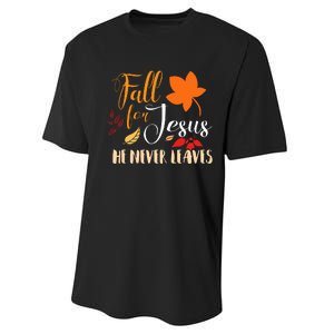 Fall For Jesus He Never Leaves Christian Autumn Thanksgiving Performance Sprint T-Shirt