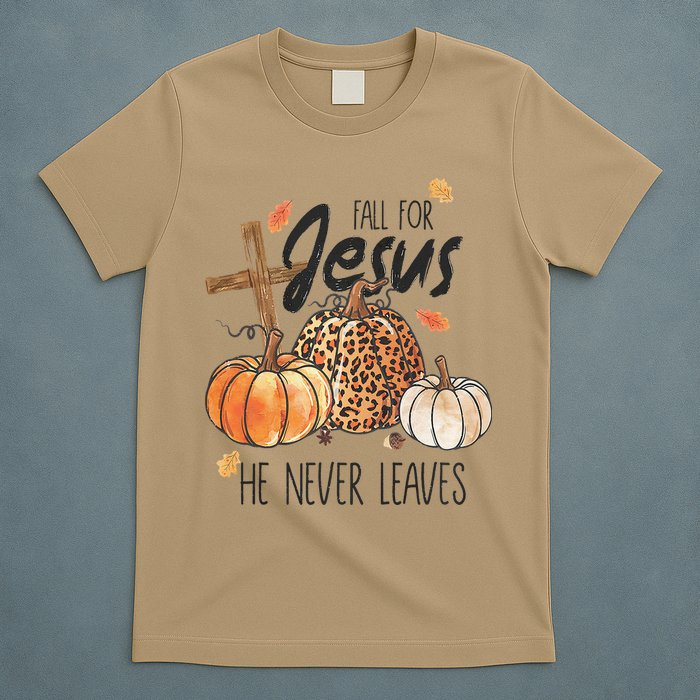 Fall for Jesus He Never Leaves Christian Thanksgiving Dinner T-Shirt