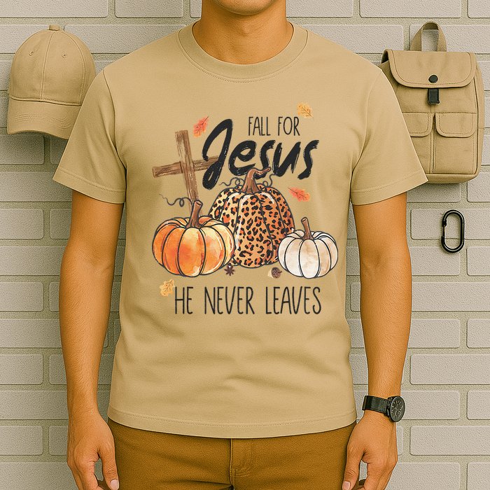 Fall for Jesus He Never Leaves Christian Thanksgiving Dinner T-Shirt