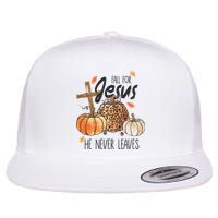 Fall for Jesus He Never Leaves Christian Thanksgiving Dinner Flat Bill Trucker Hat