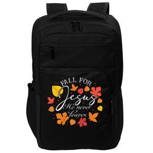 Fall For Jesus He Never Leaves Christian Autumn Thanksgiving Impact Tech Backpack