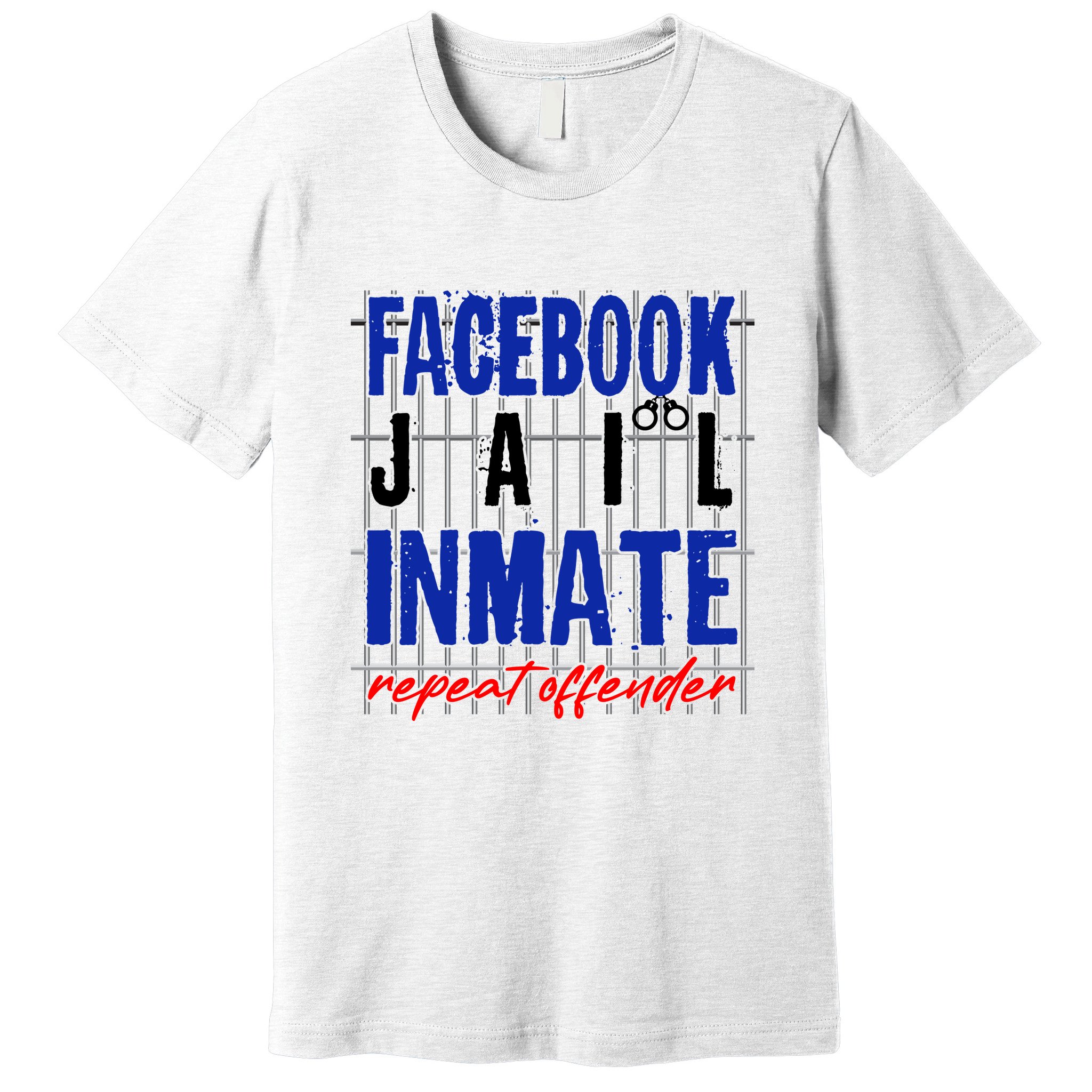 Funny Facebook Jail Inmate Repeat Offender Premium T-Shirt