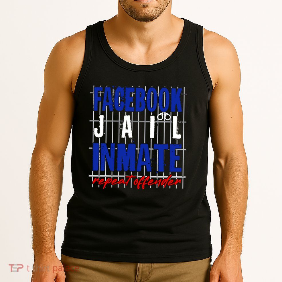 Funny Facebook Jail Inmate Repeat Offender Tank Top