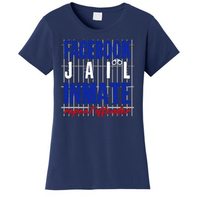 Funny Facebook Jail Inmate Repeat Offender Women's T-Shirt