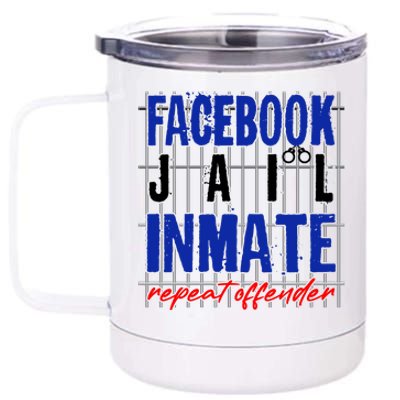 Funny Facebook Jail Inmate Repeat Offender 12 oz Stainless Steel Tumbler Cup