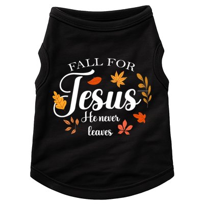 Fall For Jesus He Never Leaves Christianity Doggie Tank