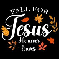 Fall For Jesus He Never Leaves Christianity Baby Bodysuit