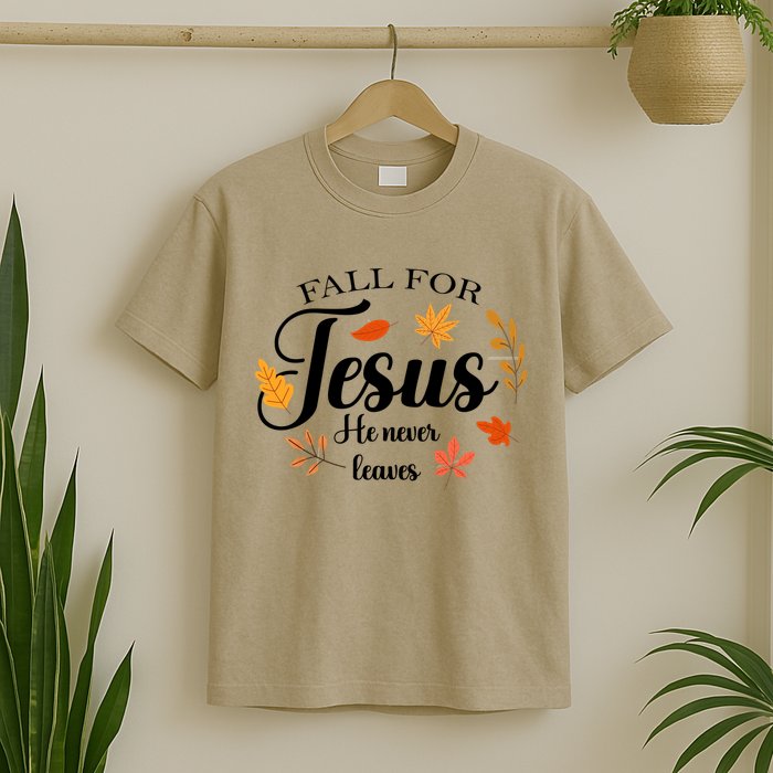 Fall For Jesus He Never Leaves Christianity T-Shirt