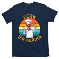 Funny Ferk Jer Berdin Swedish Chef Vintage T-Shirt