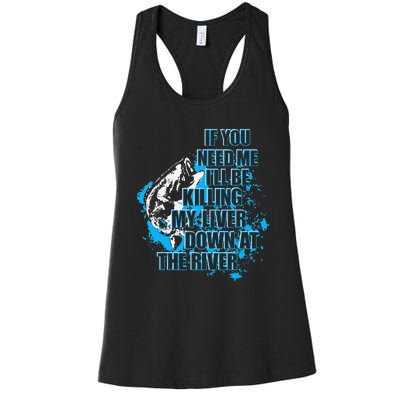 Funny Fishing Killing My Liver Down At The River Women's Racerback Tank