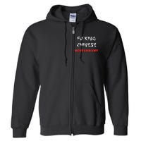 Funny Fu King Chinese Restaurant Joke Novelty Full Zip Hoodie