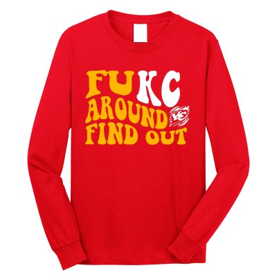 Fuck FUKC Kansas City Around Find Out Long Sleeve Shirt